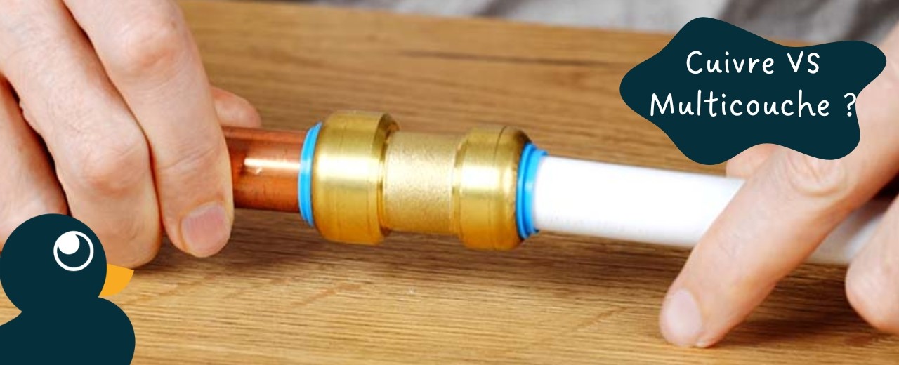 Multicouche vs cuivre : quelle différence et que choisir pour ton installation ?