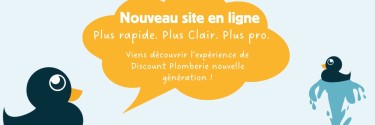 Le nouveau site Discount Plomberie est en ligne… et il envoie du lourd !