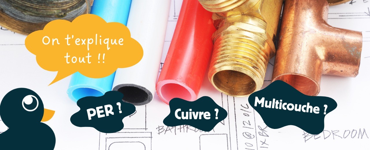 PER vs Multicouche : que choisir pour votre installation ?